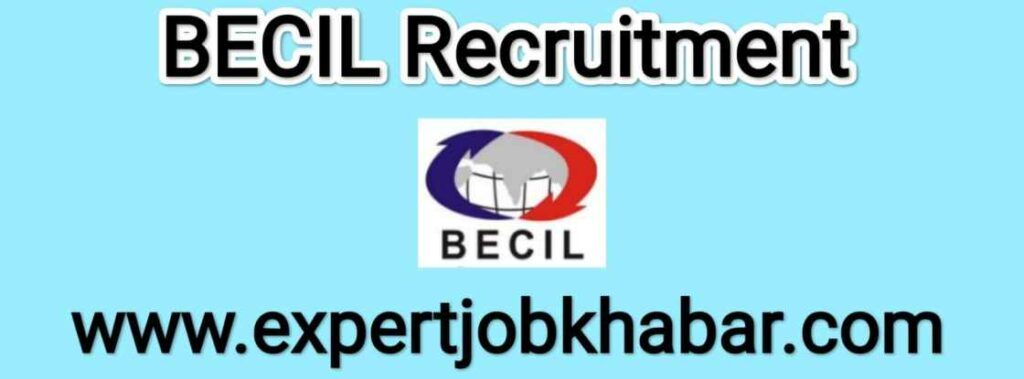 BECIL Recruitment 2022