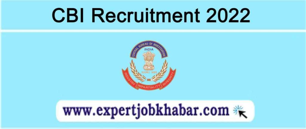 CBI Recruitment 2022