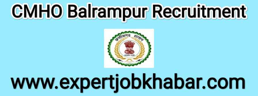 CMHO Balrampur Recruitment 2022