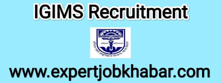 IGIMS Recruitment 2022