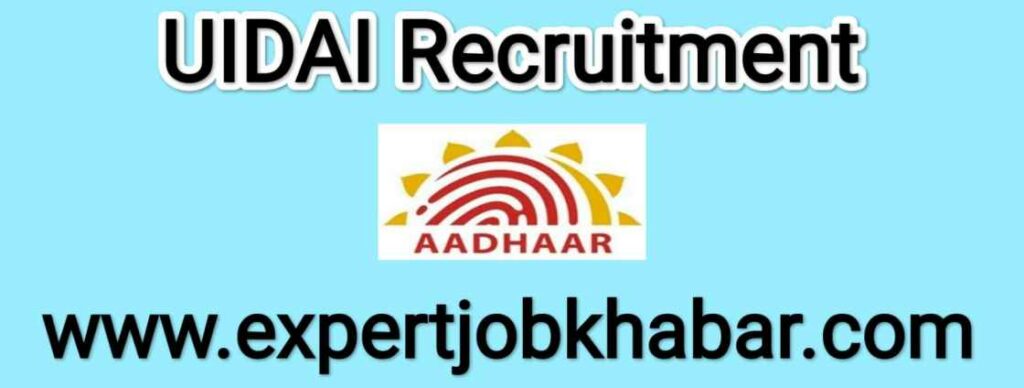 UIDAI Recruitment 2022