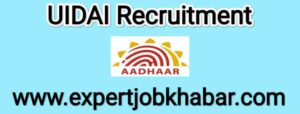 UIDAI Recruitment 2022